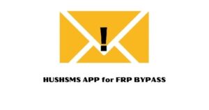 hushsms frp bypass apk