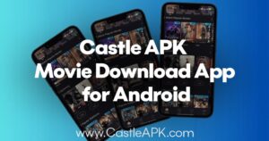 castle apk movie download app for android